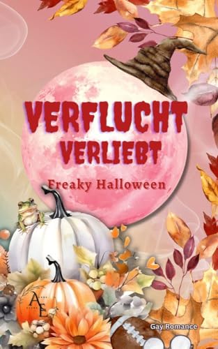 Verflucht Verliebt: Freaky Halloween