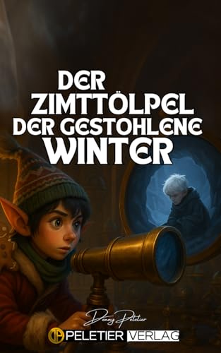 Der Zimttölpel und der gestohlene Winter