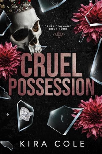 Cruel Possession (Grausame Macht 4)