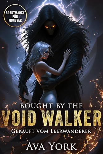 Bought by the Void Walker: Gekauft vom Leerwanderer