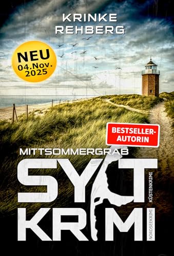 SYLTKRIMI Mittsommergrab - Nordseekrimi: Küstenkrimi