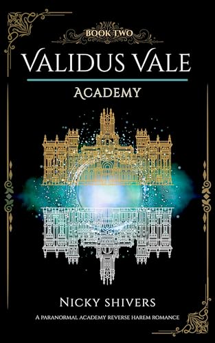 Validus Vale Academy: Book Two (Essence Bound Series 2)