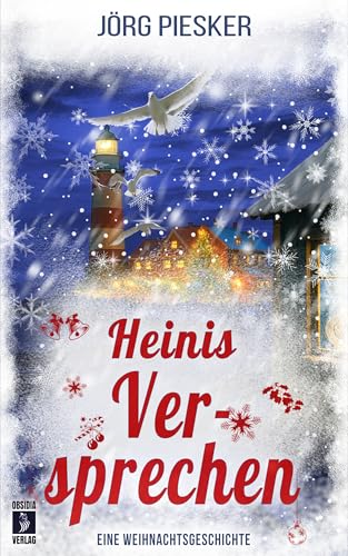 Heinis Versprechen: Eine Weihnachtsgeschichte (Weihnachten in Klippendorf 2)