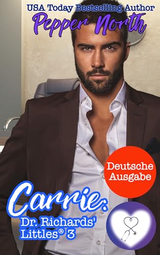 Carrie (Dr. Richards' Littles® (Deutsche Ausgabe) 3)