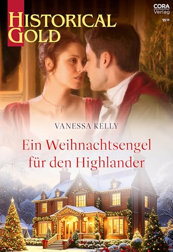 Ein Weihnachtsengel für den Highlander (Historical Gold 421)