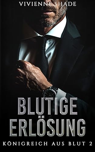 Blutige Erlösung: Königreich aus Blut