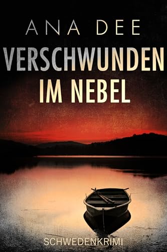 Verschwunden im Nebel: Schweden-Krimi