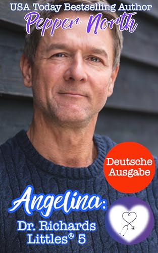 Angelina (Dr. Richards' Littles® (Deutsche Ausgabe) 5)