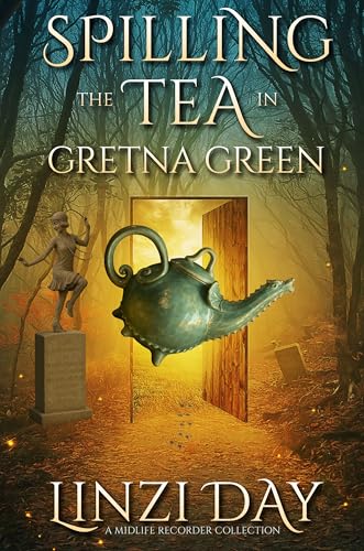 Spilling the Tea in Gretna Green: The Cozy Fantasy Collection