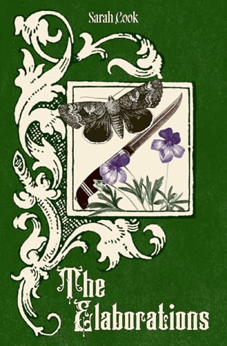 The Elaborations: Book 1 in the Moth & Blade Duet
