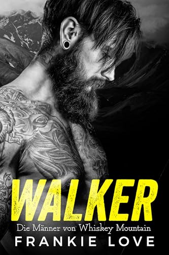 Walker - Die Männer von Whiskey Mountain