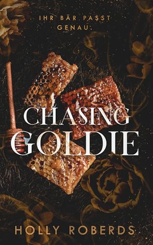 Chasing Goldie: Eine Pikante Neuinterpretation Von Goldlöckchen (Die Lost Girls 2)