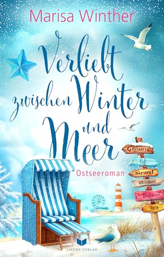 Verliebt zwischen Winter und Meer: Ein Ostseeroman (Verliebt am Meer 2)