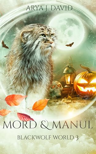 Mord und Manul: Eine cozy Halloween-Romance im Blackwolf-Omegaverse (Blackwolf World 3)