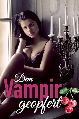 Dem Vampir geopfert