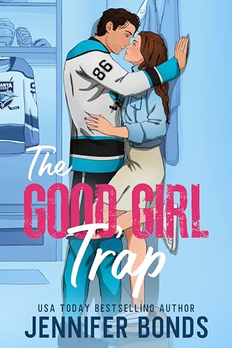 The Good Girl Trap (Atlanta Gliders Book 1)