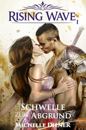 Schwelle zum Abgrund: Rising Wave – Novelle 1
