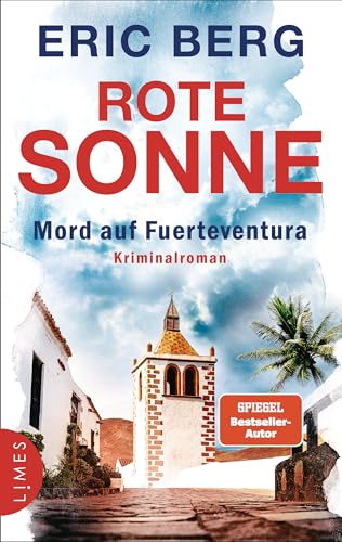 Rote Sonne - Mord auf Fuerteventura: Kriminalroman (Mord auf den Kanaren 2)