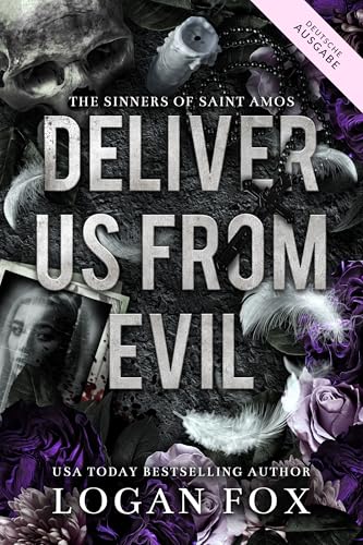 Deliver us From Evil: Deutsche Ausgabe (The Sinners of Saint Amos (Deutsche Ausgabe) 3)