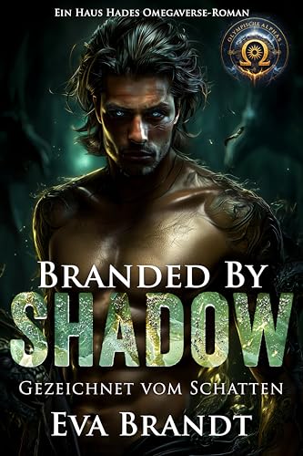 Branded by Shadow: Ein Haus Hades Omegaverse-Roman (Olympische Alphas 1)