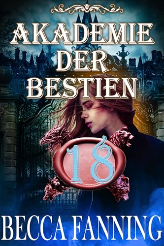 Akademie der Bestien 18: Wandler-Romance