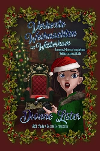 Verhexte Weihnachten in Westerham: Weihnachtsgeschichte (Paranormale Untersuchungsbehörde)