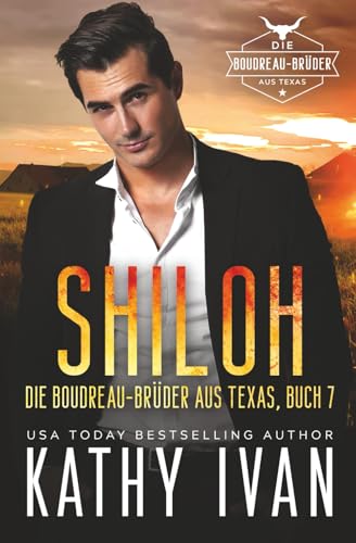 SHILOH Die Boudreau-Brüder aus Texas