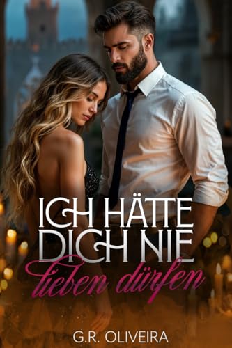 Ich Hätte Dich Nie Lieben Dürfen