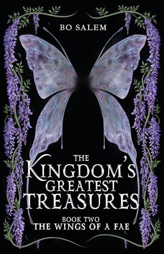 The Wings of a Fae (The Kingdom's Greatest Treasures Book 2)