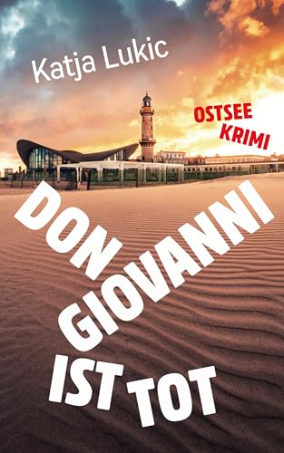 Don Giovanni ist tot: Ostsee-Krimi (Sören Fries ermittelt 8)