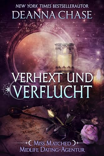 Verhext und verflucht (Miss Matched Midlife Dating-Agentur 3)