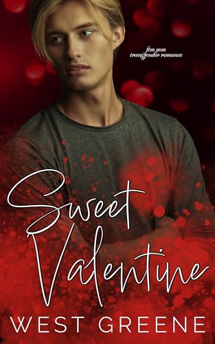 Sweet Valentine: FtM MM Trans Romance (Valentine Claim)