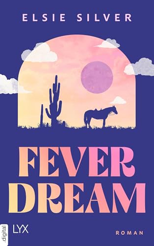 Fever Dream: Die neue Small-Town-Reihe von TIKTOK-Star und Queen of Cowboy Romance (Emerald Lake 1)