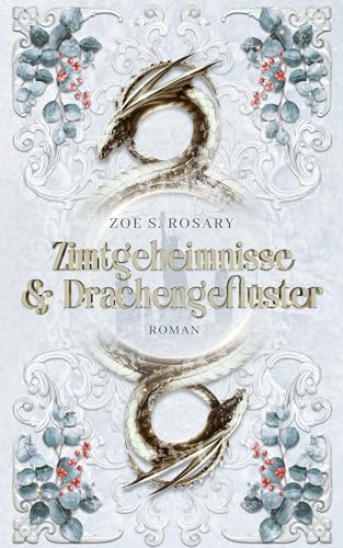 Zimtgeheimnisse und Drachengeflüster
