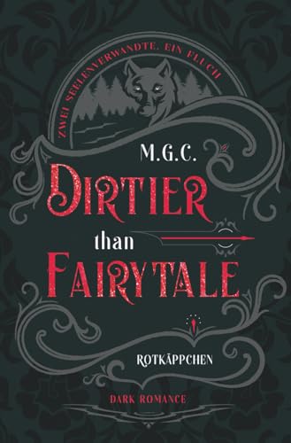 Dirtier Than Fairytale 2: Rotkäppchen (Rivals to Lovers, fated mates, Werwolffluch)