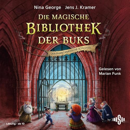 Der Phantánasische Schlüssel: Die magische Bibliothek der Buks, Band 3