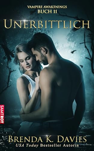 Unerbittlich (Vampire Awakenings 11)