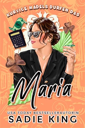 Maria (Deutsch): Eine prickelnde Büroromanze (Kurvige Mädels dürfen das 10)