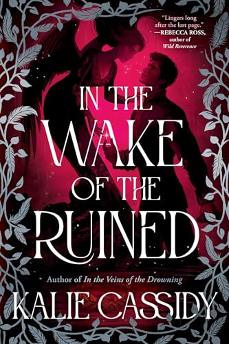 In the Wake of the Ruined: Pre-order the sequel to the ‘atmospheric and evocative’ (Rachel Gillig) BookTok hit, In The Veins of The Drowning!