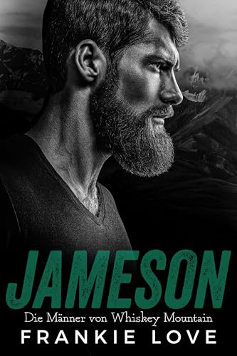 Jameson - Die Männer von Whiskey Mountain