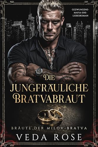 Die jungfräuliche Bratvabraut: Gezwungene-Mafia-Ehe-Liebesroman