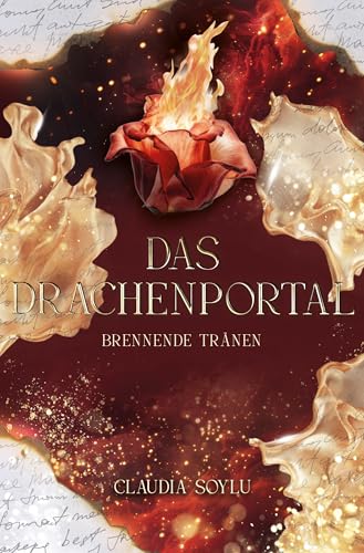 Das Drachenportal: Brennende Tränen (1/3)