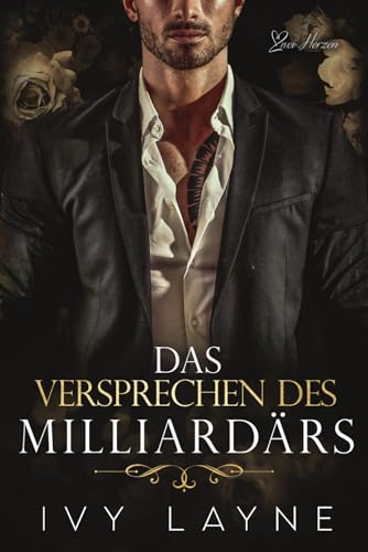Das Versprechen des Milliardärs: Liebesroman (Die Winters Saga, Band 4)