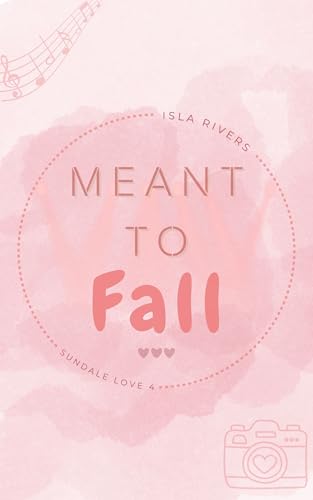Meant To Fall (Sundale Love 4)
