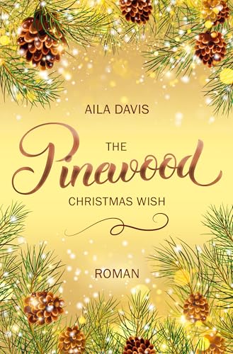 The Pinewood Christmas Wish (Winter in Pinewood Grove 2)
