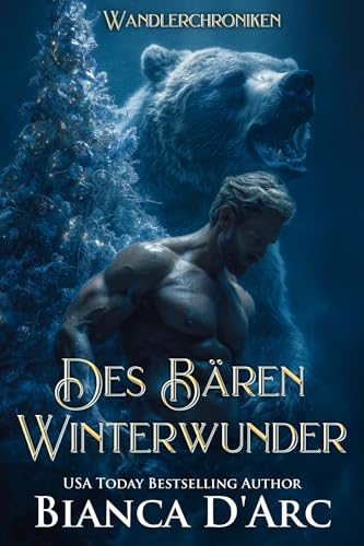 Wandlerchroniken: Des Bären Winterwunder