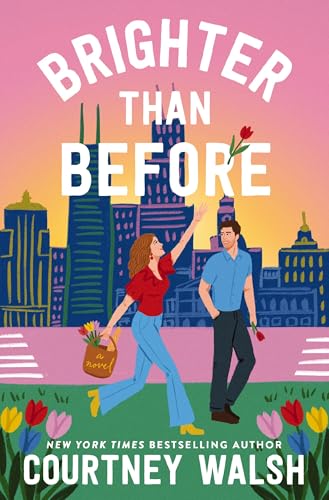 Brighter than Before: A Novel