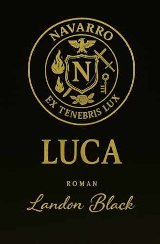 Luca: Der Wächter (NAVARRO- Trilogie, Band 1)
