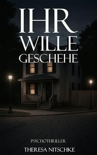 Ihr Wille geschehe