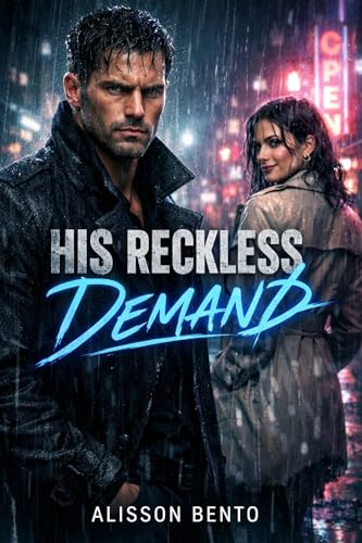 His Reckless Demand: A Dark Billionaire Romantic Suspense (Towers of Obsession)